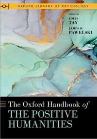 The Oxford Handbook of the Positive Humanities