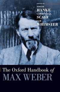 The Oxford Handbook of Max Weber