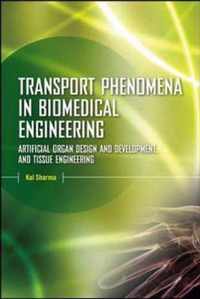 Transport Phenomena In Biomedical Engineering