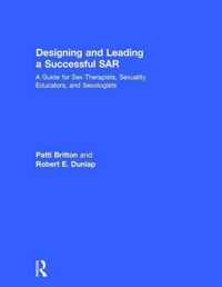 Designing and Leading a Successful SAR