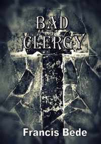 Bad Clergy - a question in five fantasies