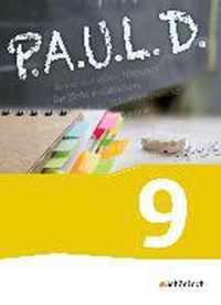P.A.U.L. D. (Paul) 9. Schülerbuch. Gymnasium und Gesamtschulen. Neubearbeitung