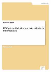 PPS-Systeme fur kleine und mittelstandische Unternehmen