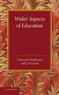 Wider Aspects of Education