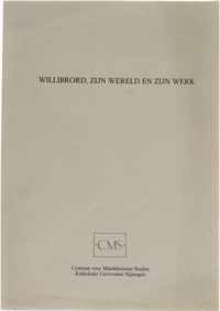Willibord, zijn wereld en zijn werk