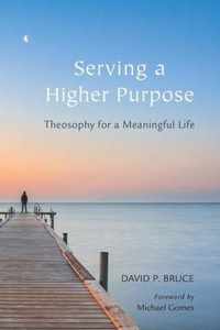 Serving a Higher Purpose