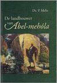 De Landbouwer Van Abel-Mehola