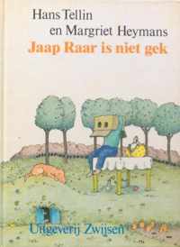 Jaap raar is niet gek