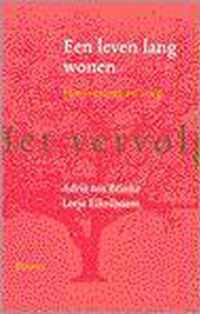 Het vervolg Een leven lang wonen