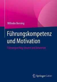 Fuehrungskompetenz und Motivation