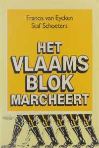 Het Vlaams blok marcheert - Staf Schoeters, Francis Van Eycken