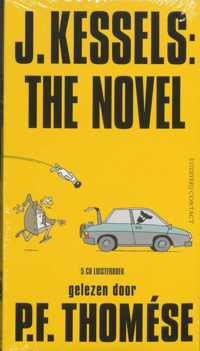 J. Kessels: The Novel