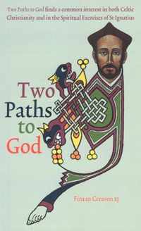 Two Paths to God