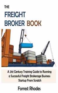 The Freight Broker Book