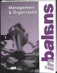 Management & Organisatie in balans 1 Vwo Werkboek