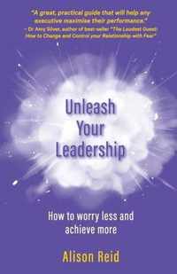 Unleash Your Leadership