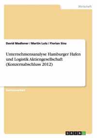 Unternehmensanalyse Hamburger Hafen und Logistik Aktiengesellschaft (Konzernabschluss 2012)