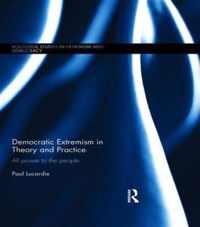 Democratic Extremism in Theory and Practice