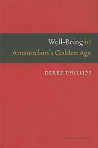 Well-Being in Amsterdam's Golden Age