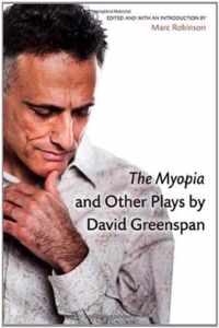 The Myopia and Other Plays