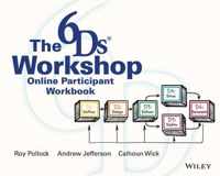The 6ds Workshop Online Workshop Participant Workbook