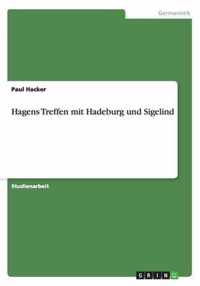 Hagens Treffen mit Hadeburg und Sigelind
