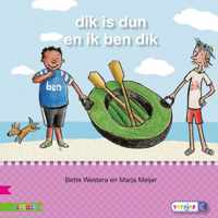 Dik Is Dun En Ik Ben Dik - Bette Westera - Hardcover (9789048719877)