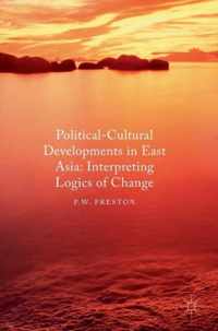 Political Cultural Developments in East Asia