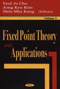 Fixed Point Theory & Applications, Volume 5
