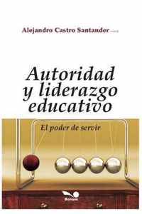 Autoridad Y Liderazgo Educativo