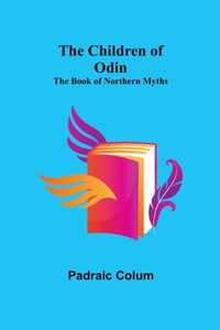 The Children of Odin; The Book of Northern Myths