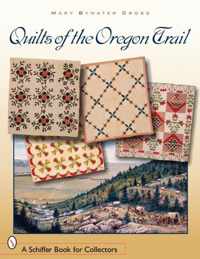 Quilts of the Oregon Trail