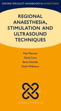 Regional Anaesthesia, Stimulation, and Ultrasound Techniques