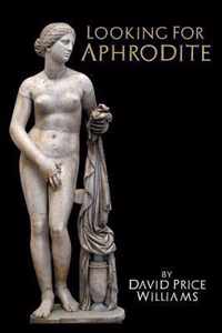 Looking for Aphrodite