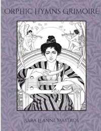 Orphic Hymns Grimoire