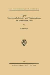 Open Mesencephalotomy and Thalamotomy for Intractable Pain