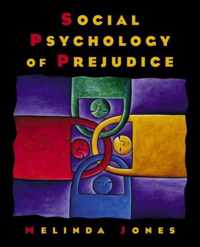 Social Psychology of Prejudice