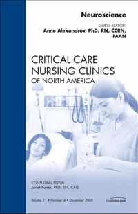 Neuroscience, An Issue of Critical Care Nursing Clinics
