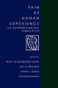 Pain As Human Experience - An Anthropological Perspective (Paper)