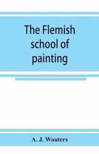 The Flemish school of painting