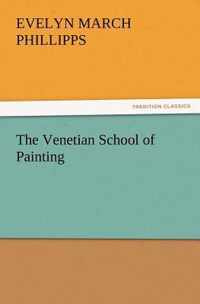 The Venetian School of Painting