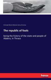 The republic of fools