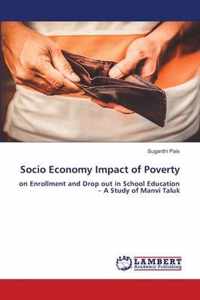 Socio Economy Impact of Poverty