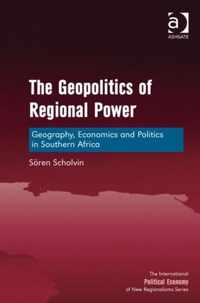 The Geopolitics of Regional Power