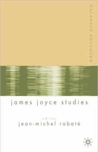 Palgrave Advances In James Joyce Studies