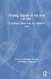 Finding Dignity at the End of Life