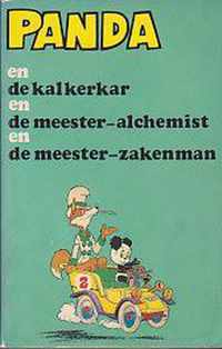 Panda en de Kalkerkar + De Meester-Alchemist + de Meester-Zakenman