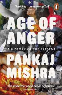 Age of Anger A History of the Present