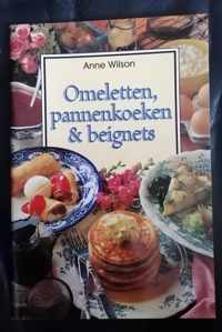 OMELETTEN, PANNEKOEKEN EN BEIGNETS