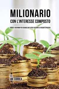 Milionario Con L'interesse Composto